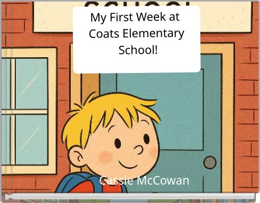 My First Week at Coats Elementary School!