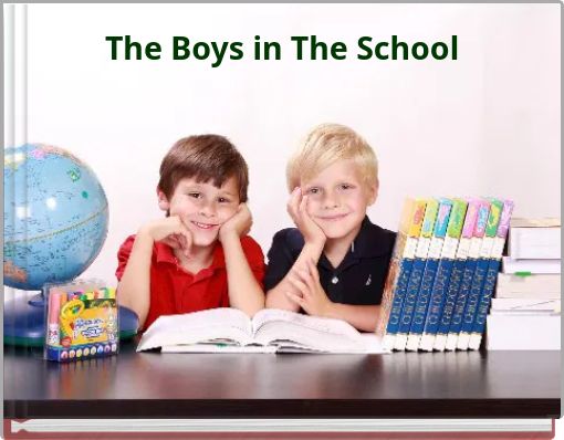 The Boys in The School