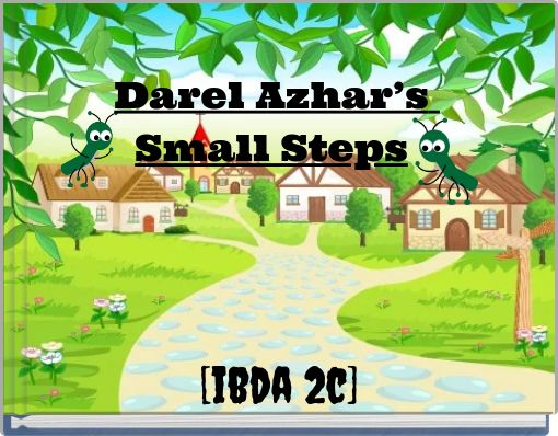 Darel Azhar&rsquo;s Small Steps