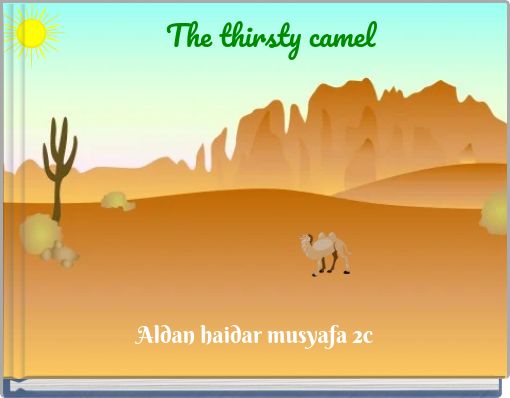 The thirsty camel
