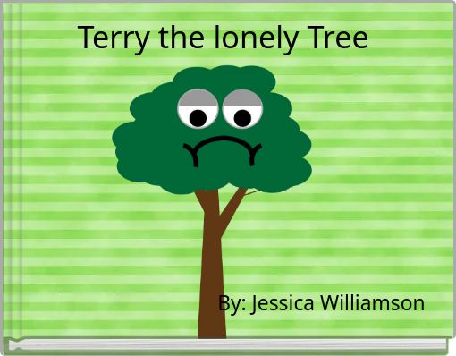 Terry the lonely Tree
