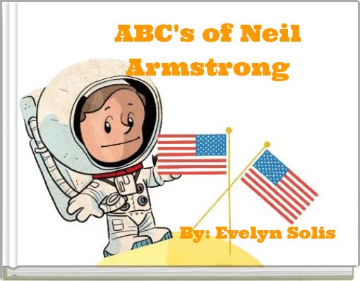 ABC's of Neil Armstrong