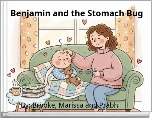 Benjamin and the Stomach Bug