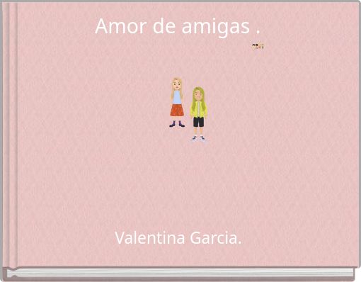 Amor de amigas .
