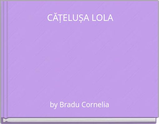 CĂȚELUȘA LOLA