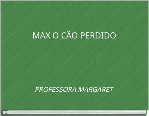 MAX O CÃO PERDIDO