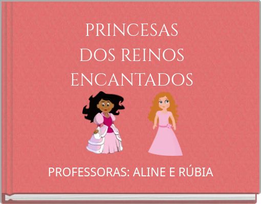 PRINCESAS DOS REINOS ENCANTADOS