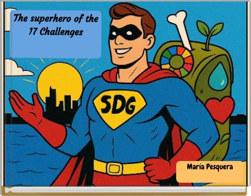 The superhero of the 17 Challenges