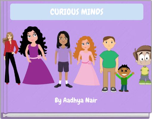 CURIOUS MINDS