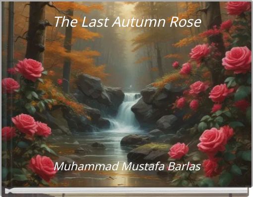 Front cover of 'The Last Autumn Rose' 