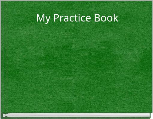 My Practice Book