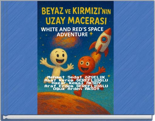 WHITE AND RED'S SPACE ADVENTURE