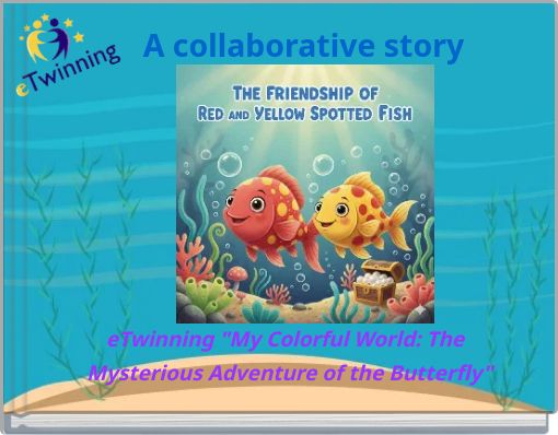 A collaborative story