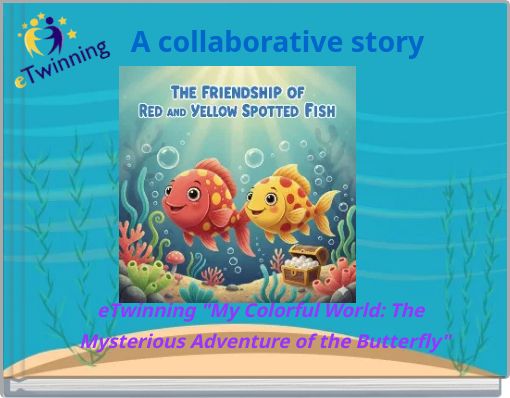 A collaborative story