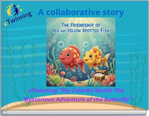 A collaborative story