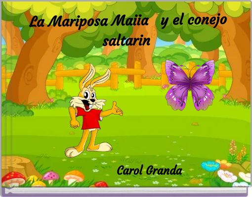 Front cover of 'La Mariposa Maiia y el conejo saltarin' 
