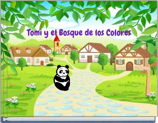 Front cover of 'Tomi y el Bosque de los Colores' 