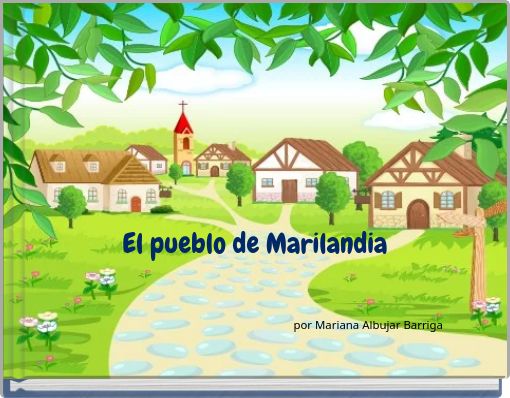 Front cover of 'El pueblo de Marilandia' 