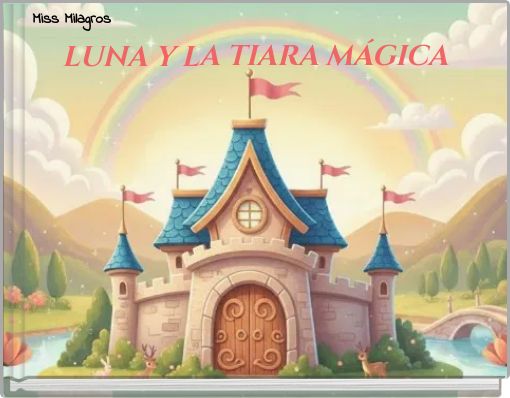 Front cover of 'LUNA Y LA TIARA MÁGICA' 