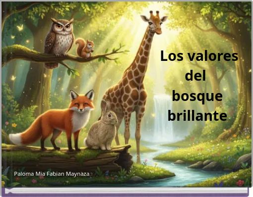 Front cover of 'Los valores del bosque brillante' 