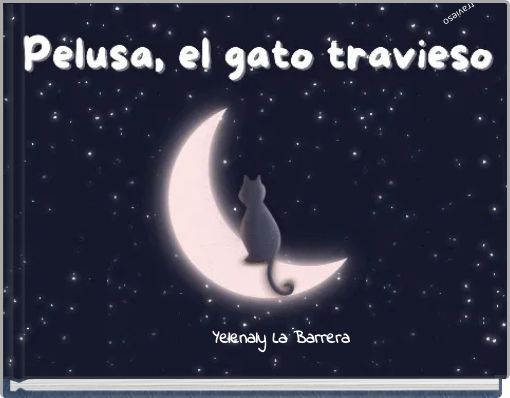 Front cover of 'Pelusa, el gato travieso' 