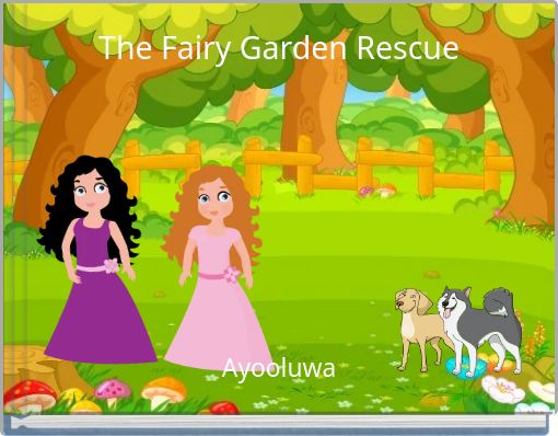 The Fairy Garden Rescue