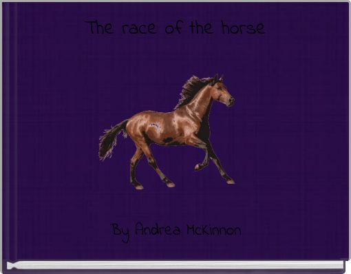 The race of the horse