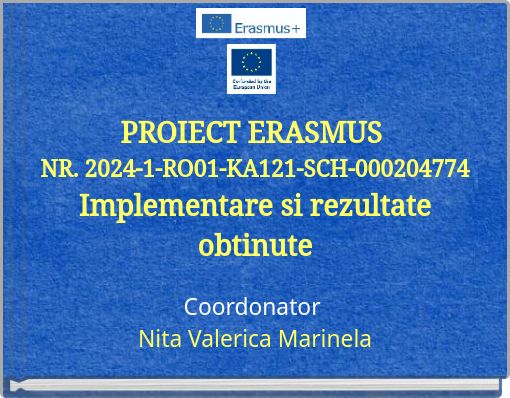 PROIECT ERASMUS NR. 2024-1-RO01-KA121-SCH-000204774 Implementare si rezultate obtinute