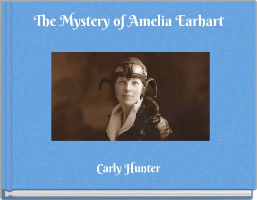 The Mystery of Amelia Earhart