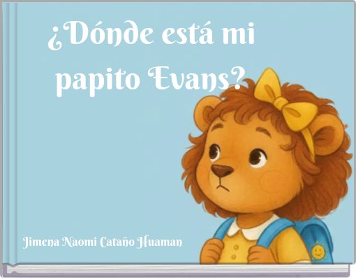 Front cover of '¿Dónde está mi papito Evans?' 