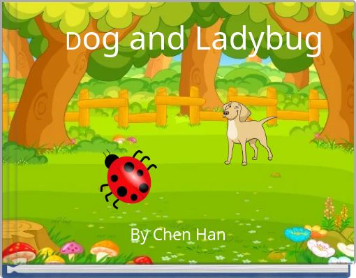 Dog and Ladybug