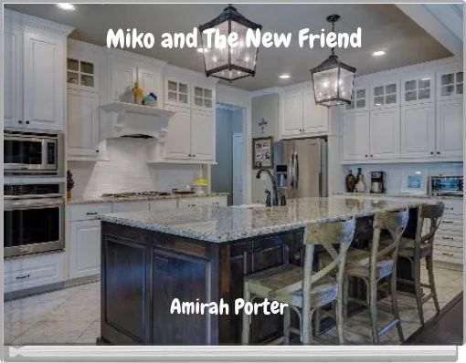 Miko and The New Friend