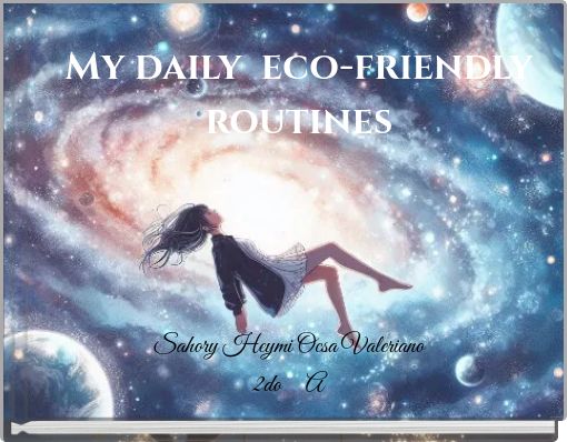 My daily eco-friendly routines