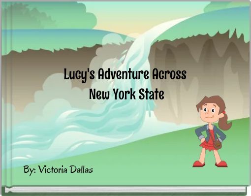 Lucy's Adventure Across New York State