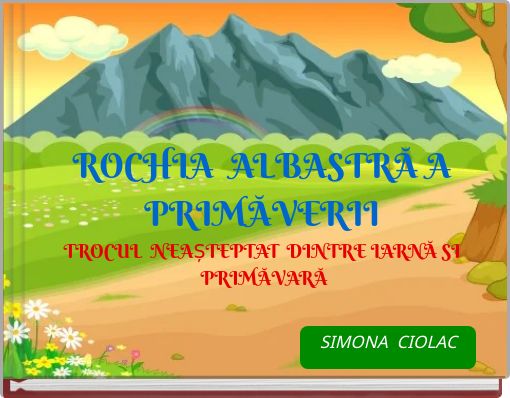 ROCHIA ALBASTRĂ A PRIMĂVERII TROCUL NEAȘTEPTAT DINTRE IARNĂ SI PRIMĂVARĂ