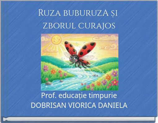 Ruza buburuzA și zborul curajos