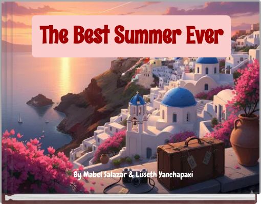 The Best Summer Ever