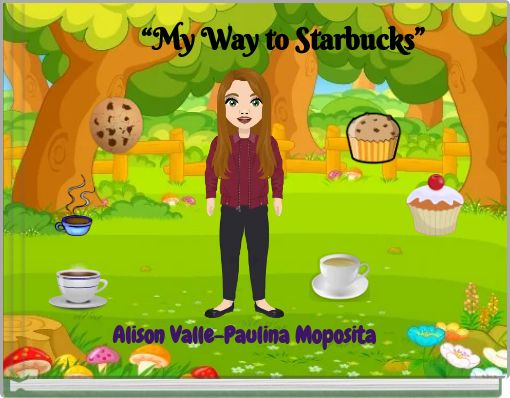 “My Way to Starbucks”