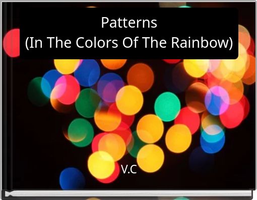 Patterns (In The Colors Of The Rainbow)