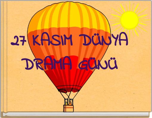 27 KASIM DÜNYA DRAMA GÜNÜ
