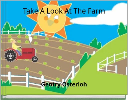 Take A Look At The Farm