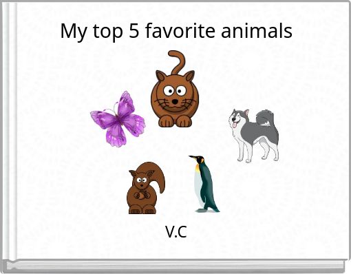 My top 5 favorite animals