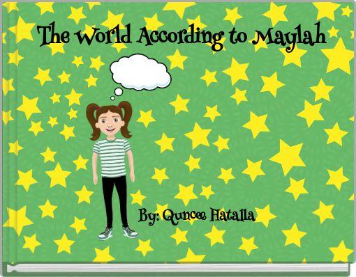 The World According to Maylah