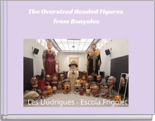 The Oversized Headed Figures from Banyoles
