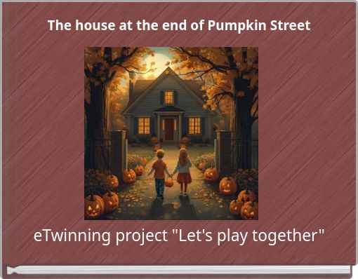 The house at the end of Pumpkin Street