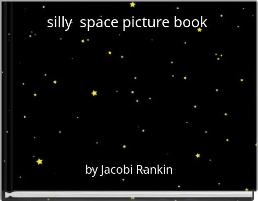 silly space picture book