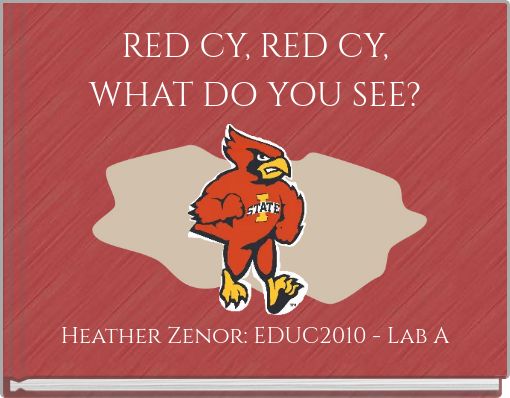 RED CY, RED CY, WHAT DO YOU SEE?