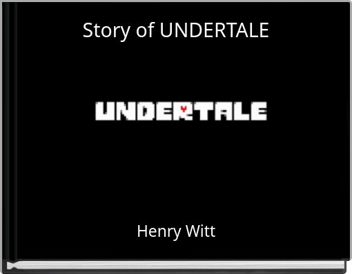 Story of UNDERTALE
