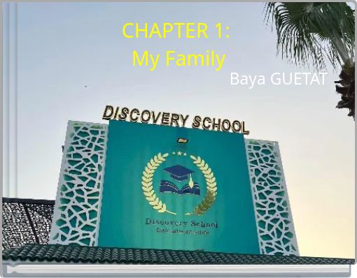 CHAPTER 1: My Family