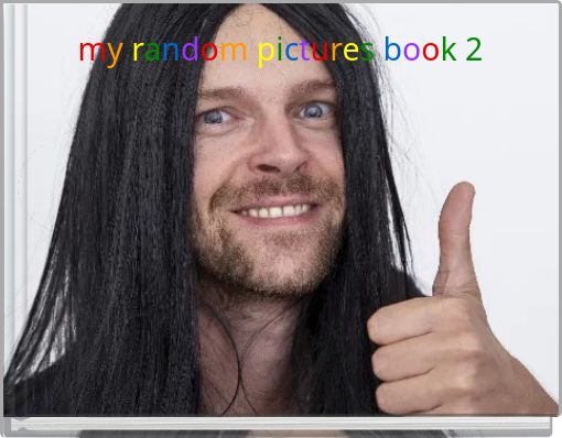 my random pictures book 2